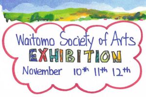 Waitomo Society of Arts Exhibition - Friday