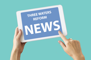 More information needed about Three Waters Water Reform