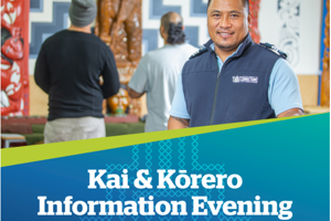 Kai and Kōrero Information Evening - Te Kūiti