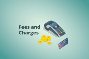 Fees and Charges