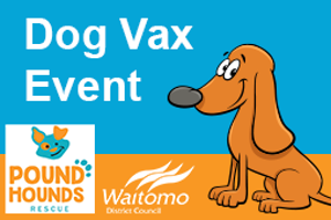 Free dog vaccination event a first for Waitomo District