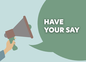 Have Your Say