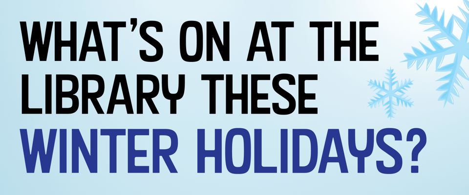 What's On At The Library These School Holidays Slider 01